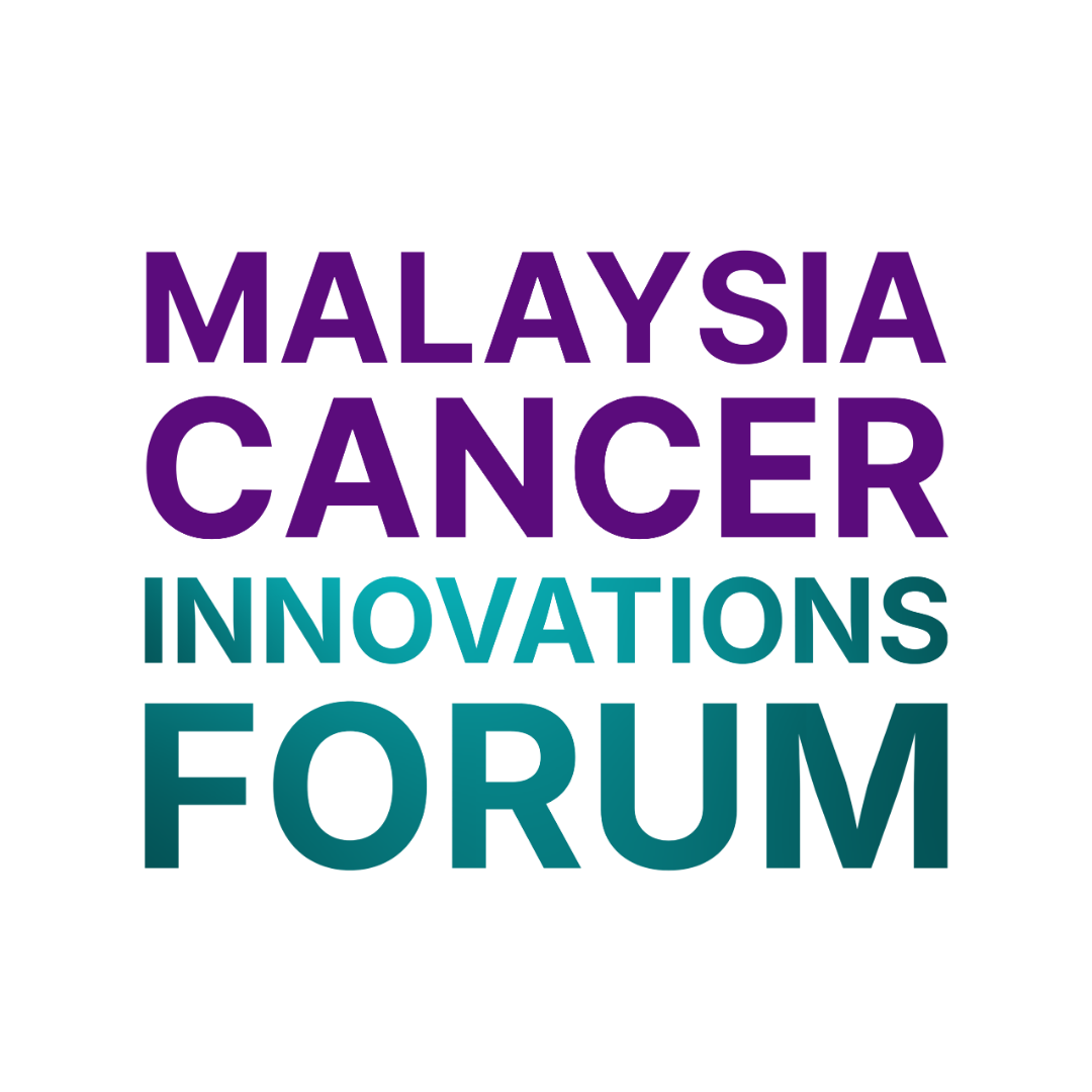 Malaysia Cancer Innovations Forum